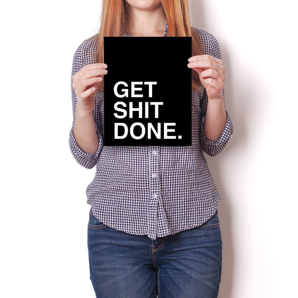 Get Shit Done. Online