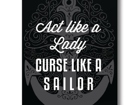 Act Like a Lady, Curse Like a Sailor Online